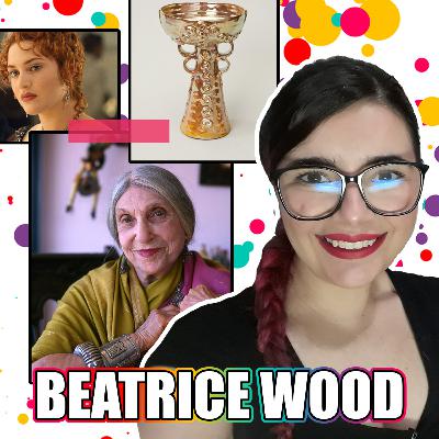 BEATRICE WOOD: Vida e Arte (Dadaísmo: Ep. 05) | Vênus em Arte