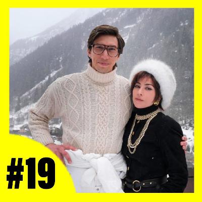 House of Gucci | Benakacast #19