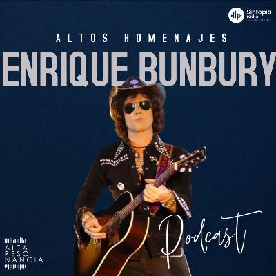 Altos Homenajes en Alta Resonancia: Bunbury