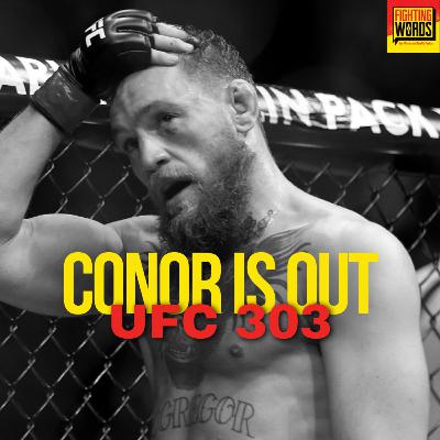 Conor McGregor Pulls out of UFC 303