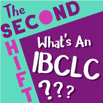 What's an IBCLC? What's an IBCLC?