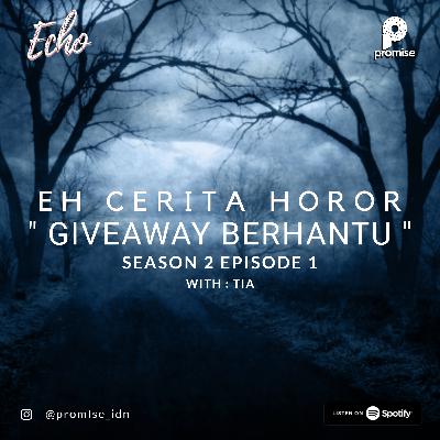 GIVEAWAY BERHANTU GIVEAWAY BERHANTU