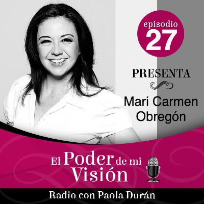 #27 Mari Carmen Obregon, Creadora de El Efecto WOW