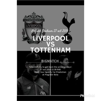 PREVIEW MATCHWEEK 10 EPL : BIGMATCH LIVERPOOL VS TOTTENHAM