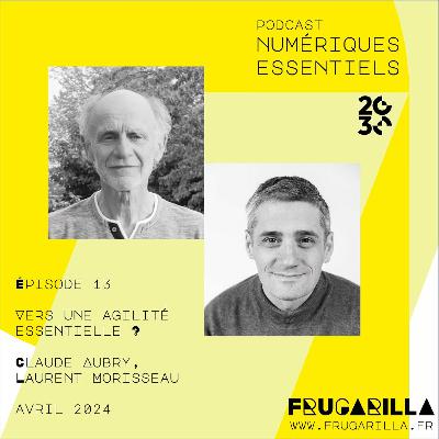 Épisode 13 - Vers une agilité essentielle ? Épisode 13 - Vers une agilité essentielle ?