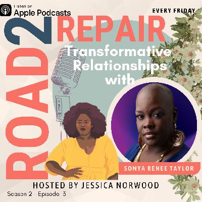 Transformational Relationships with Sonya Renee Taylor