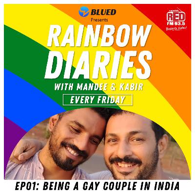 Ep 01 - Apurva Asrani | Being a Gay Couple in India