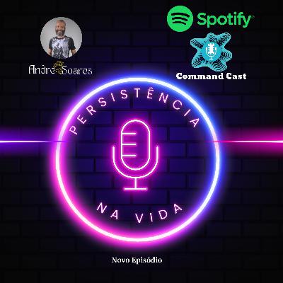 PERSISTÊNCIA NA VIDA PERSISTÊNCIA NA VIDA