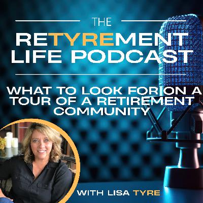 What to Look for on a Tour of a Retirement Community What to Look for on a Tour of a Retirement Community