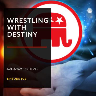 The New-Right: Wrestling With Destiny