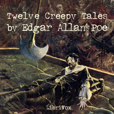 12 Creepy Tales by Edgar Allan Poe – Complete Audiobook | Free Audiobooks Library