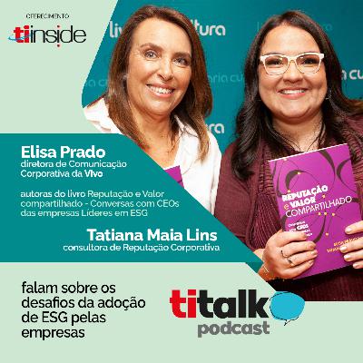 TI Inside Talk - Os desafios da adoção de ESG pelas empresas TI Inside Talk - Os desafios da adoção de ESG pelas empresas