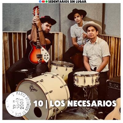 Cap 10 - Entrevista con Los Necesarios