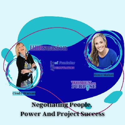 293: Negotiating People, Power And Project Success
