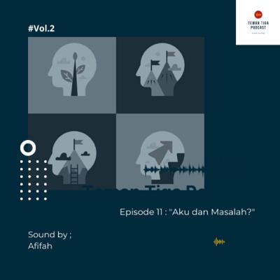 Aku dan Masalah? Aku dan Masalah?