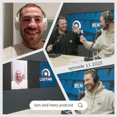 ep 11 2025. "It's a bit of a weird episode" + ben's injury update