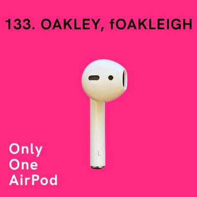 OAKLEY, fOAKLEIGH