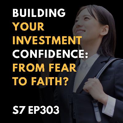 Building Your Investment Confidence: From Fear to Faith? Building Your Investment Confidence: From Fear to Faith?