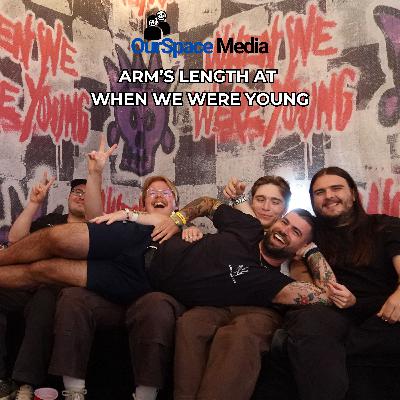 Arm's Length Make Me Feel OLD at When We Were Young