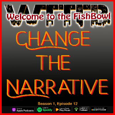 Change the Narrative! Change the Narrative!
