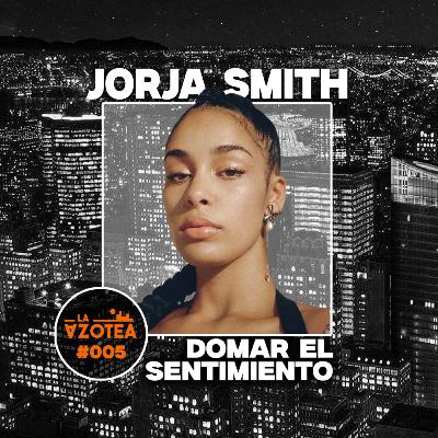 Jorja Smith: domar el sentimiento | #05 Jorja Smith: domar el sentimiento | #05