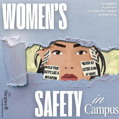 Women's Safety in Campus - Ep 1, by RJ Bhumika and RJ Kavyan