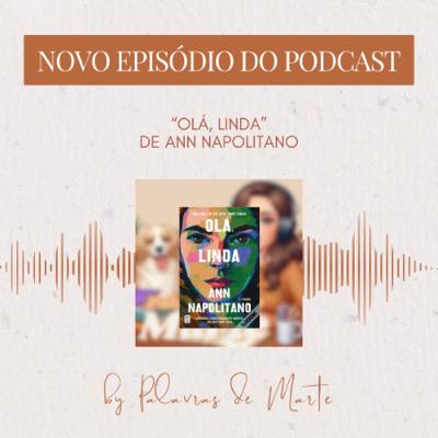 “Olá, Linda” 💁🏼♀️ de Ann Napolitano “Olá, Linda” 💁🏼♀️ de Ann Napolitano