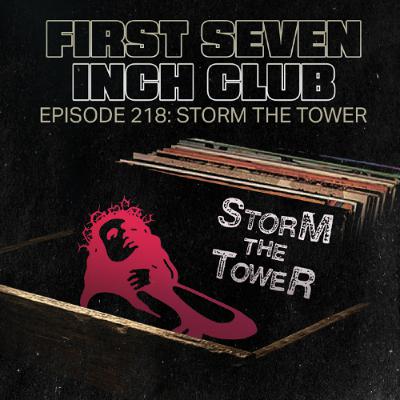 Episode 218 - Storm The Tower