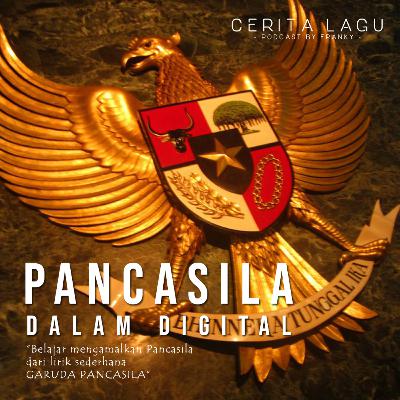Pancasila Dalam Digital - Episode Cakap Digital