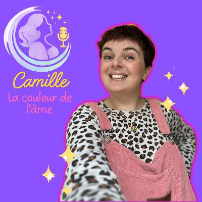 EP 18. Dépression, burn-out : quand la vie revient en couleurs. Le chemin de résilience et de renaissance de Camille.