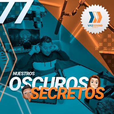 77: Carpool de tecnología; todos nuestros OSCUROS SECRETOS (o no)...