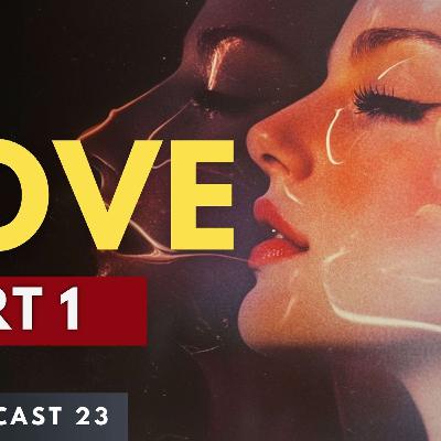 Why Do We Fall in Love?  The Evolutionary Game Theory of Love | Part 1