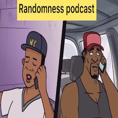 RandOmNeSSpodcast Episode 3