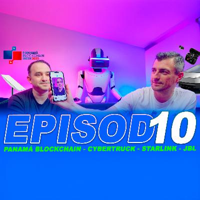 Episodio 10 - IA, Starlink Mini, Cybertrucks y Panamá Blockchain: Un Episodio Extremo Episodio 10 - IA, Starlink Mini, Cybertrucks y Panamá Blockchain: Un Episodio Extremo