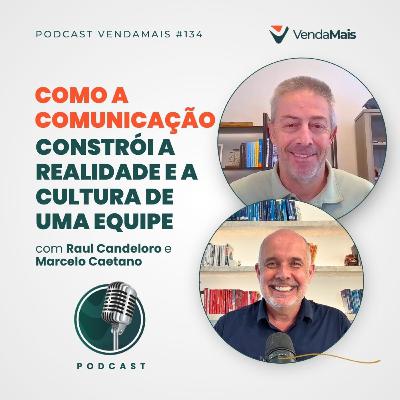 Como a comunicação constrói a realidade e a cultura de uma equipe