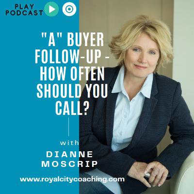 Ready to follow up with your A buyers - how often should you contact them? Ready to follow up with your A buyers - how often should you contact them?