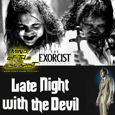 The Exorcist: Believer + Late Night with the Devil Review - MOTE #24