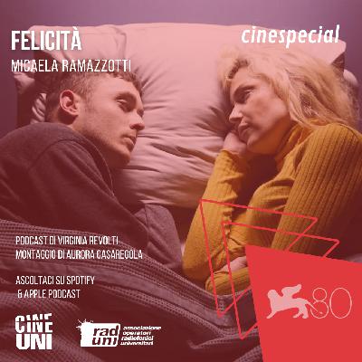 Venezia 2023: “Felicità” di Micaela Ramazzotti Venezia 2023: “Felicità” di Micaela Ramazzotti