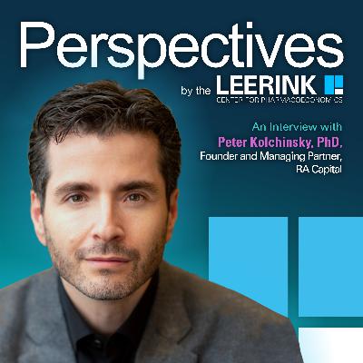 Making Value Propositions Clearer with Peter Kolchinsky, PhD, Founder and Managing Partner, RA Capital Management