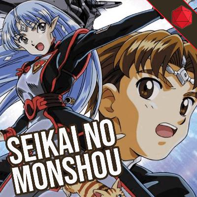 033 - Seikai no Monshou | Dado Fractal Podcast