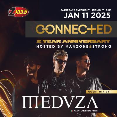 Episode 105: Connected Radio 105 (Meduza Guest Mix)