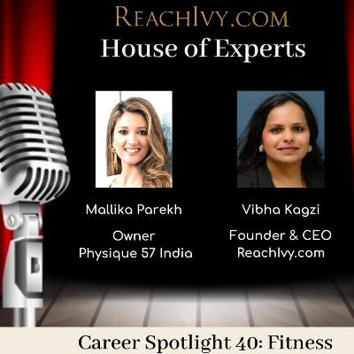 ReachIvy.com | House of Experts: EP 40 - Fitness