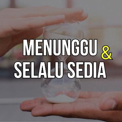 Sajak Tidur - Menunggu dan Selalu Sedia by Esand