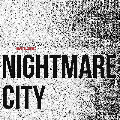 Nightmare City Nightmare City