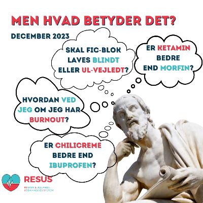 RESUS: Men hvad betyder det? - December 2023