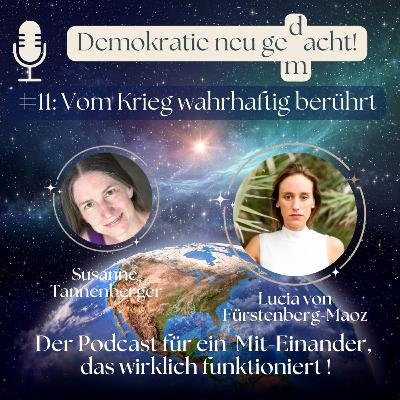 #11: Vom Krieg wahrhaftig berührt