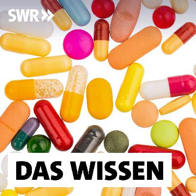 Medikamente – Was die Forschung über ihre Wirkung weiß