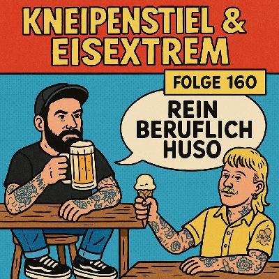 #160 - REIN BERUFLICH HUSO