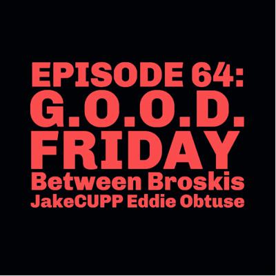 G.O.O.D. Friday