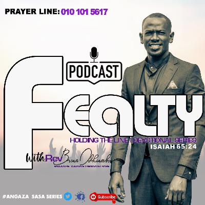FEALTY - THE PLACE OF FAITH IN PRAYER
